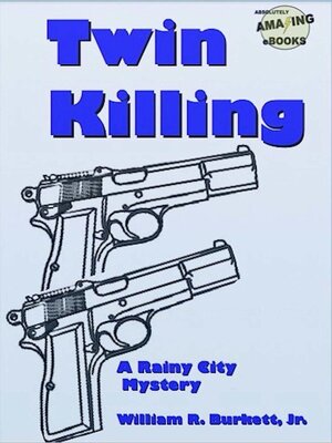 cover image of Twin Killing (Rainy City Mystery #1)